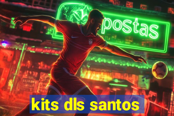 kits dls santos